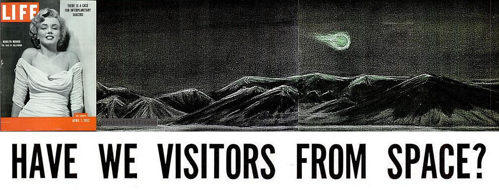 Life Magazine 1952 Have We Visitors From Space?